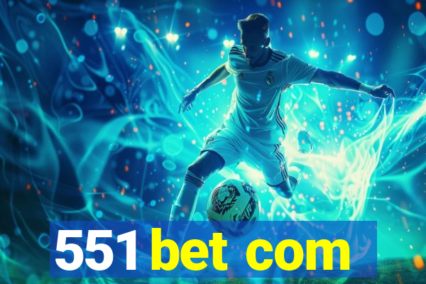 551 bet com